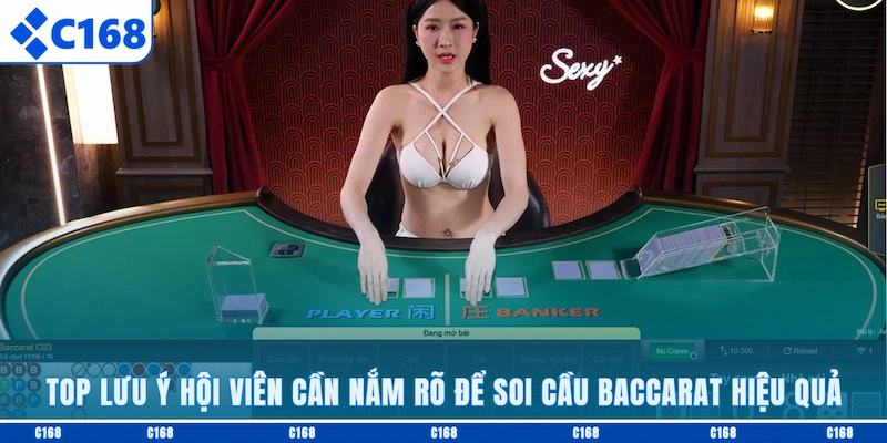 Top lưu ý hội viên cần nắm rõ để soi cầu Baccarat hiệu quả